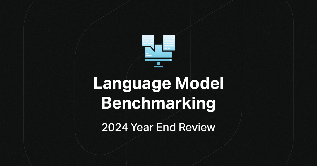 aiera year end language model benchmarking review 2024